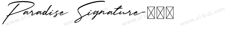 Paradise Signature字体转换